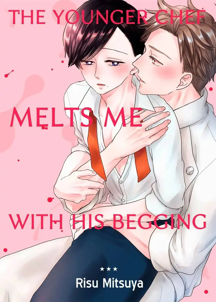 The Younger Chef Melts Me With His Begging-Chapter 9