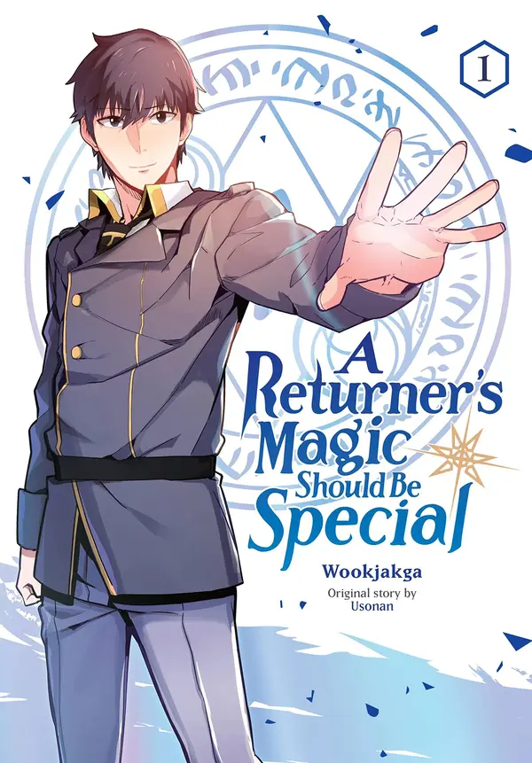 A Returner's Magic Should Be Special